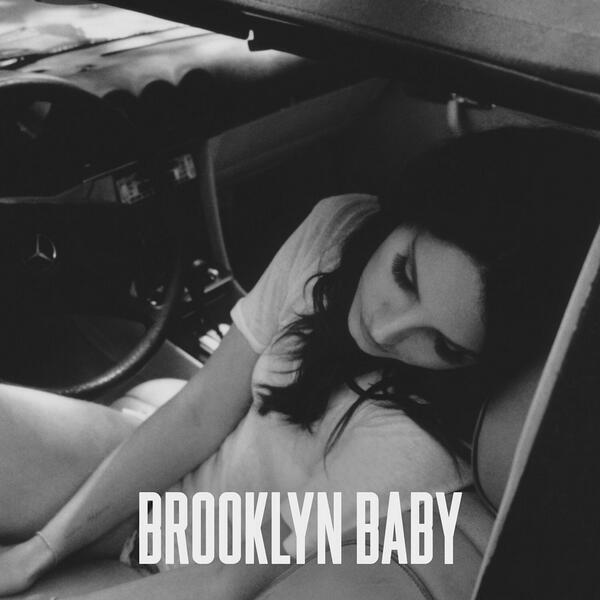 Новая песня Ланы Дель Рей - Brooklyn Baby