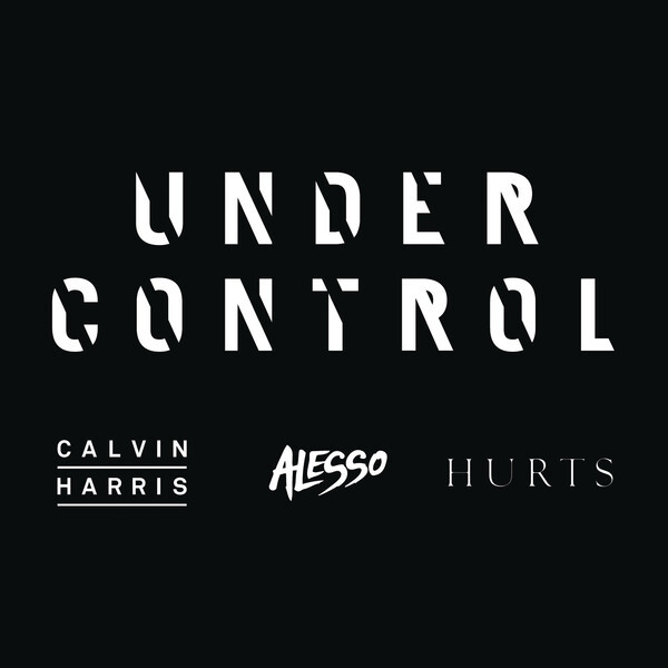 Новый клип Calvin Harris & Alesso feat. группа Hurts на песню "Under Control"