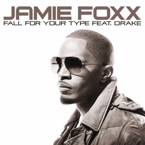 Клип Джейми Фокса - Fall For Your Type Feat. Drake