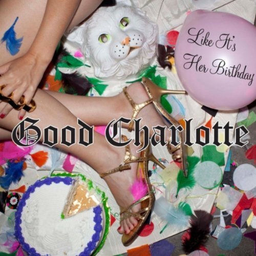 Клип группы Good Charlotte - Like It&#39;s Her Birthday