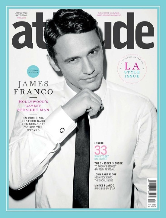 Джеймс Франко рассказл о своей сексуальной ориентации журналу Attitude. Апрель 2013