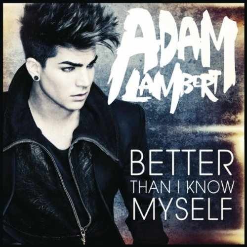 Новый клип Адама Ламберта - "Better Than I Know Myself"